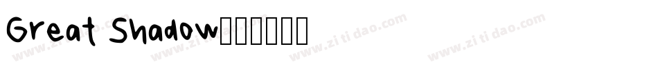 Great Shadow字体转换